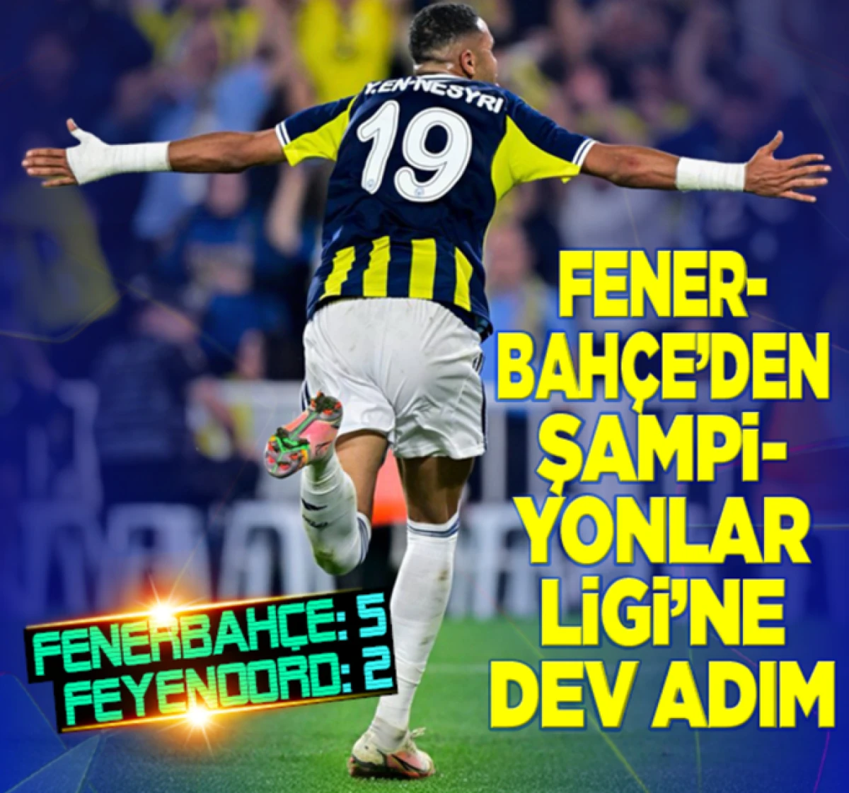 Fenerbahçe Feyenoord'u 5-2'lik skorla geçti